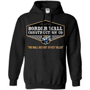 Trump Border Wall Construction Co.  Hoodie