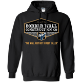 Trump Border Wall Construction Co.  Hoodie