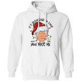 Trump Christmas Miss Me  Pullover Hoodie