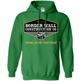 Trump Border Wall Construction Co.  Hoodie