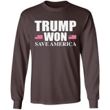 Trump WON - Save America -  LS Ultra Cotton T-Shirt