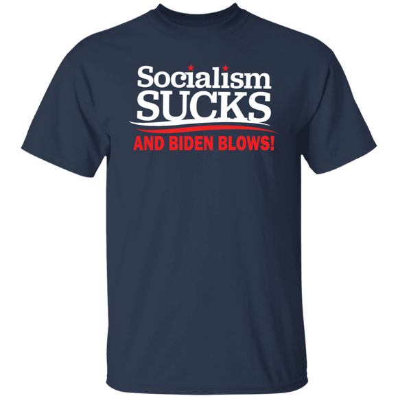 Socialism Sucks and Biden Blows Funny T-Shirt