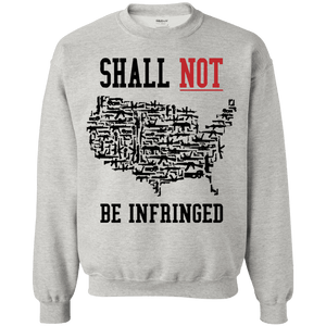 Shall Not Be infringed Alternate Sweatshirt