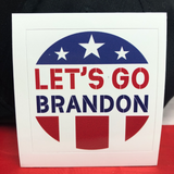 Let's Go Brandon Sticker - Subscriber Exclusive