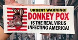 Donkeypox Funny Bumper Sticker - Subscriber Exclusive