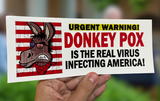 Donkeypox Funny Bumper Sticker - Subscriber Exclusive