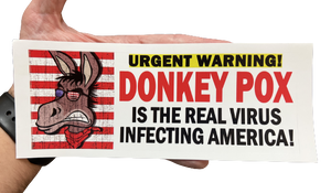 Donkeypox Funny Bumper Sticker - SMS Exclusive