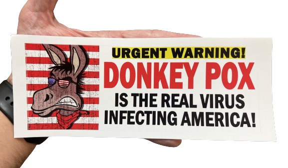 Donkeypox Funny Bumper Sticker - SMS Exclusive