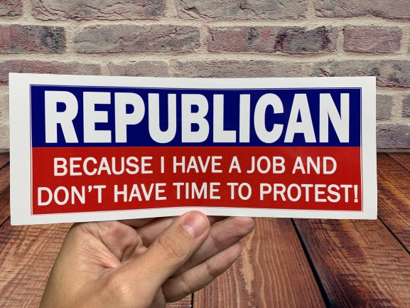Republican - Because I Have A Job Sticker