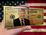 "Trump Bucks" Immitation Gold $5000 Bill [SMS Exclusive]